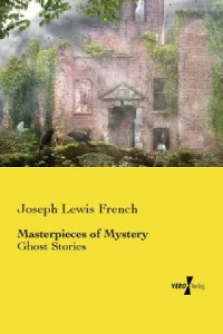 Książka Masterpieces of Mystery Joseph Lewis French