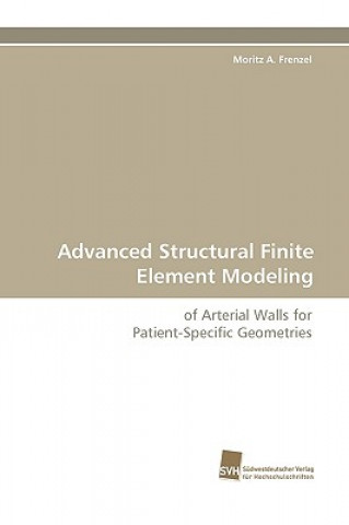 Książka Advanced Structural Finite Element Modeling Moritz A. Frenzel