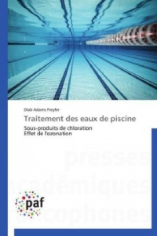 Knjiga Traitement des eaux de piscine Diab Adams Freyfer