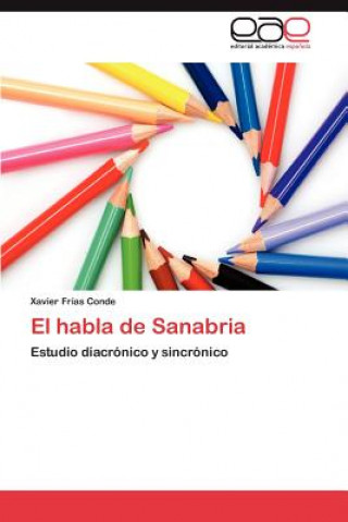 Kniha Habla de Sanabria Xavier Frías Conde