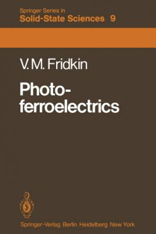 Carte Photoferroelectrics Vladimir M. Fridkin