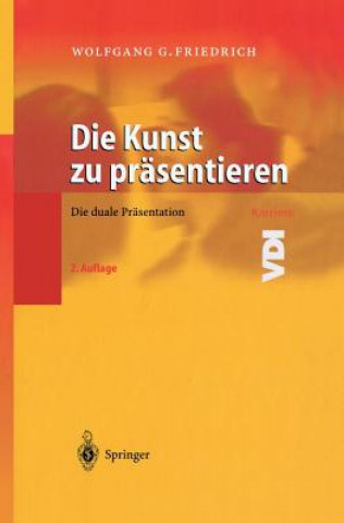 Kniha Kunst Zu Pr sentieren Wolfgang G. Friedrich