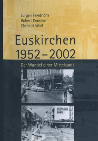 Boek Euskirchen 1952-2002 Jürgen Friedrichs