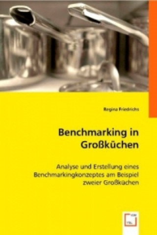 Kniha Benchmarking in Großküchen Regina Friedrichs