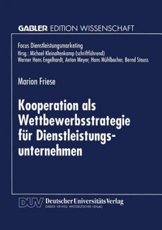 Carte Kooperation ALS Wettbewerbsstrategie F r Dienstleistungsunternehmen Marion Friese