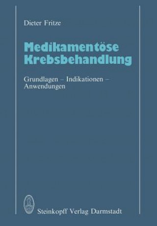 Knjiga Medikamentöse Krebsbehandlung D. Fritze