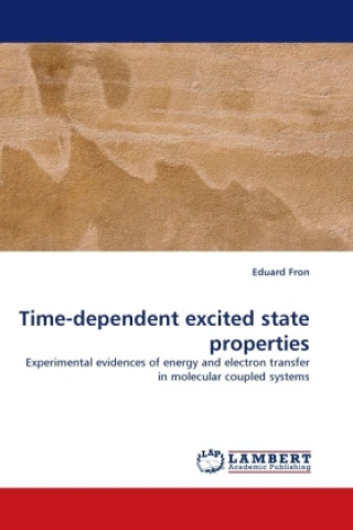 Carte Time-dependent excited state properties Eduard Fron