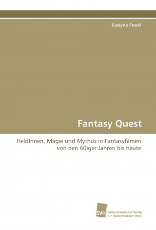 Könyv Fantasy Quest Evelyne Frostl