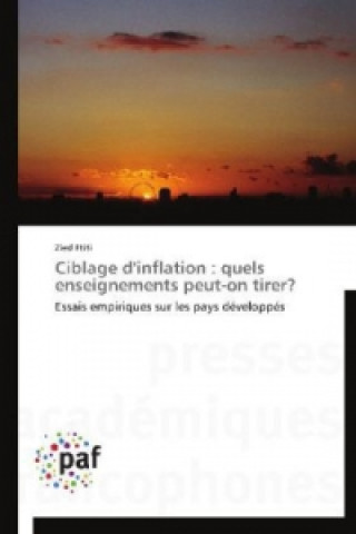 Kniha Ciblage d'inflation : quels enseignements peut-on tirer? Zied Ftiti