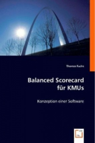 Könyv Balanced Scorecard für KMUs Thomas Fuchs