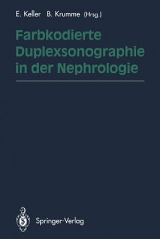 Könyv Farbkodierte Duplexsonographie in der Nephrologie E. Keller