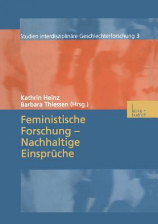 Książka Feministische Forschung -- Nachhaltige Einspruche Kathrin Heinz