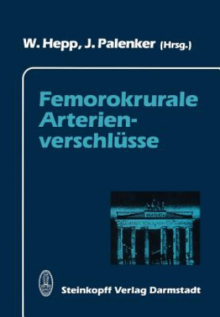 Livre Femorokrurale Arterienverschlüsse W. Hepp