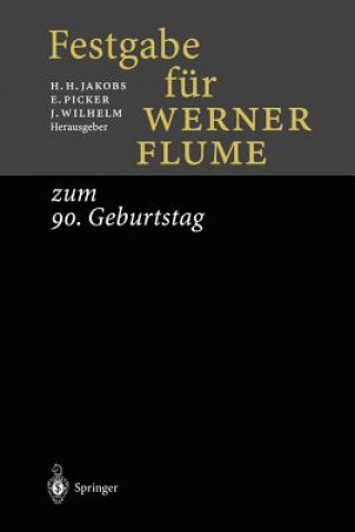 Książka Festgabe Fur Werner Flume Horst H. Jakobs