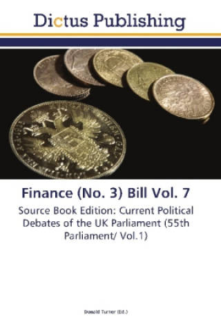 Buch Finance (No. 3) Bill Vol. 7 Donald Turner