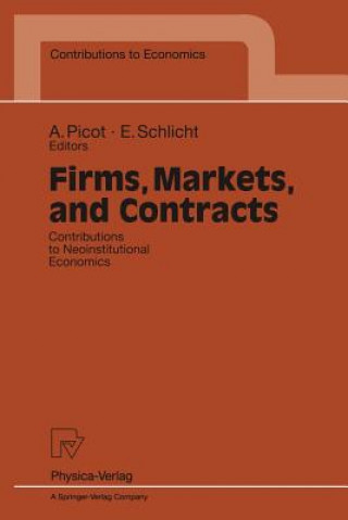 Kniha Firms, Markets, and Contracts Ekkehart Schlicht