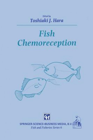 Knjiga Fish Chemoreception T. J. Hara