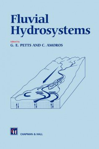 Kniha Fluvial Hydrosystems C. Amoros