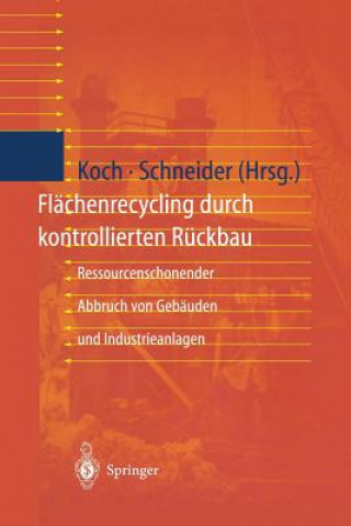 Libro Flächenrecycling durch kontrollierten Rückbau Eva Koch