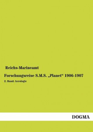 Carte Forschungsreise S.M.S. Planet" 1906-1907 Reichs-Marineamt