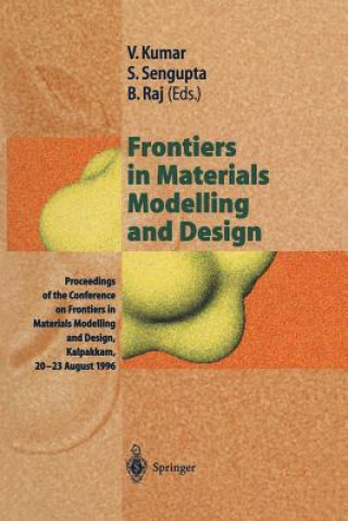 Kniha Frontiers in Materials Modelling and Design Vijay Kumar