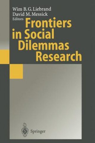 Książka Frontiers in Social Dilemmas Research Wim B. G. Liebrand