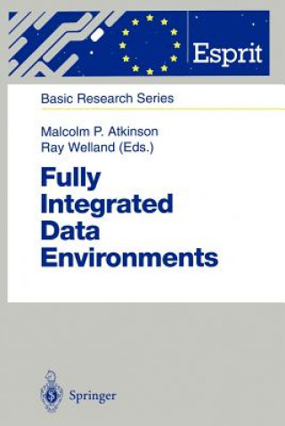 Kniha Fully Integrated Data Environments Malcolm P. Atkinson