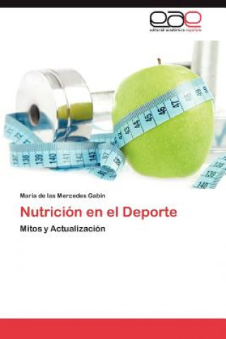 Knjiga Nutricion En El DePorte María de las Mercedes Gabin