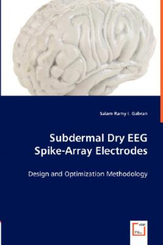 Carte Subdermal Dry EEG Spike-Array Electrodes Salam Ramy I. Gabran