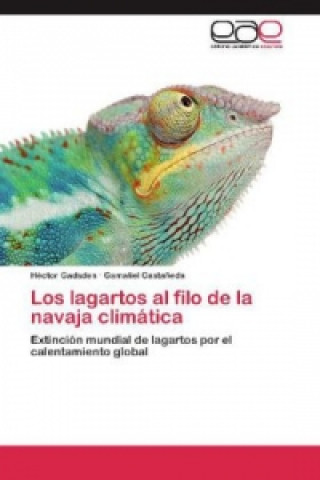 Kniha Los lagartos al filo de la navaja climática Héctor Gadsden
