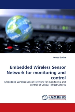 Book Embedded Wireless Sensor Network for monitoring and control James Gadze