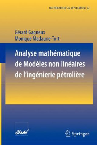 Könyv Analyse mathematique de modeles non lineaires de l'ingenierie petroliere Gerard Gagneux