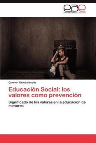 Könyv Educacion Social Carmen Galet-Macedo