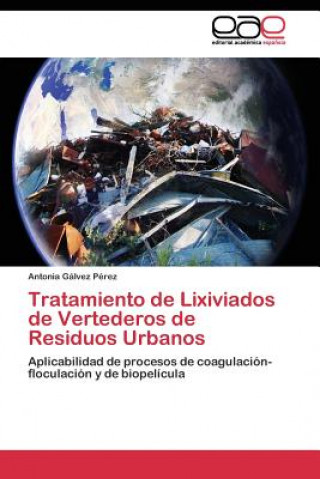 Kniha Tratamiento de Lixiviados de Vertederos de Residuos Urbanos Galvez Perez Antonia