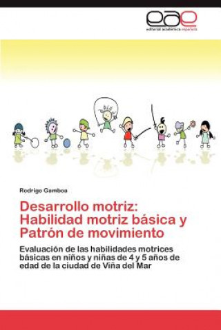 Книга Desarrollo Motriz Rodrigo Gamboa