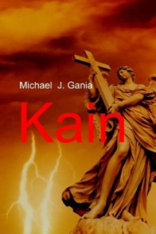 Könyv Kain Michael Gania