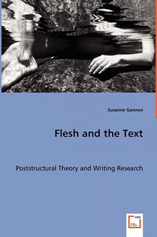 Kniha Flesh and the Text Susanne Gannon