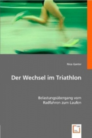 Carte Der Wechsel im Triathlon Nico Ganter