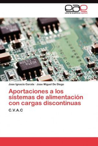 Kniha Aportaciones a los sistemas de alimentacion con cargas discontinuas Jose Ignacio Garate