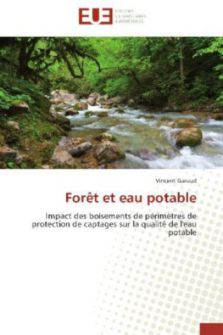 Book Forêt et eau potable Vincent Garaud