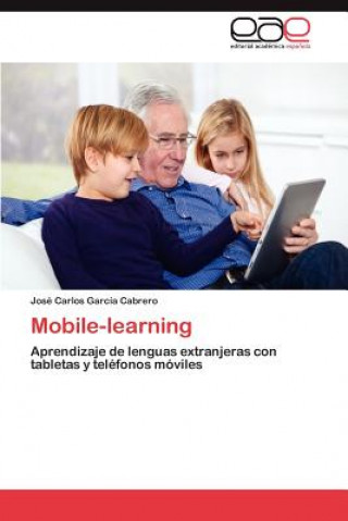 Knjiga Mobile-learning José Carlos García Cabrero