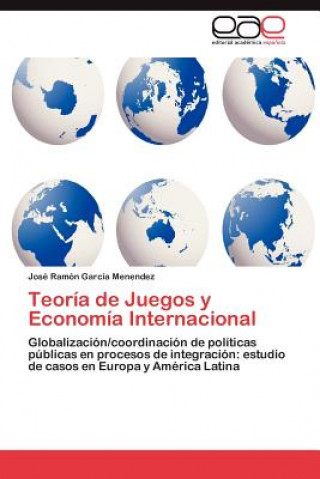 Βιβλίο Teoria de Juegos y Economia Internacional José Ramón García Menendez