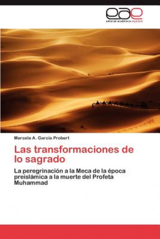 Kniha transformaciones de lo sagrado Marcela A. García Probert