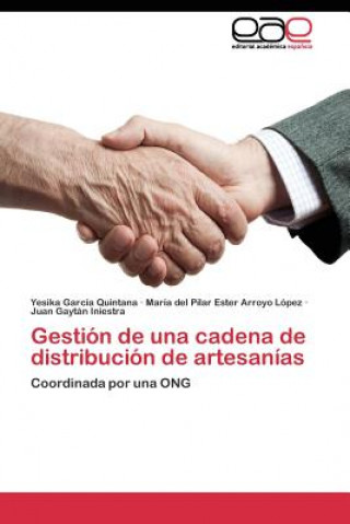 Buch Gestion de una cadena de distribucion de artesanias Yesika García Quintana