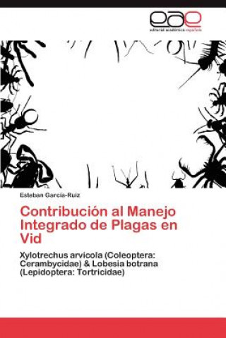 Книга Contribucion al Manejo Integrado de Plagas en Vid Garcia-Ruiz Esteban