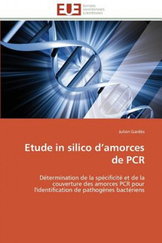 Kniha Etude in Silico D Amorces de PCR Gardes-J