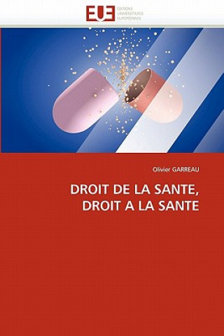 Buch Droit de la sante, droit a la sante Olivier Garreau