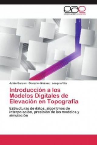 Buch Introducción a los Modelos Digitales de Elevación en Topografía Julián Garzón