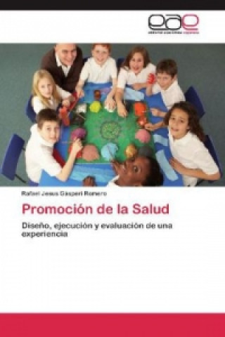 Kniha Promoción de la Salud Rafael Jesus Gásperi Romero