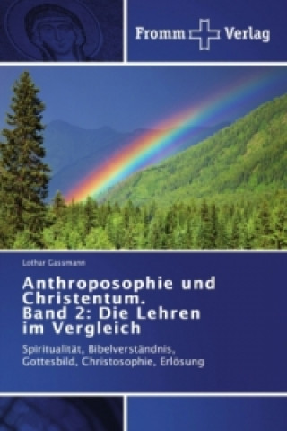 Kniha Anthroposophie und Christentum. Band 2 Lothar Gassmann